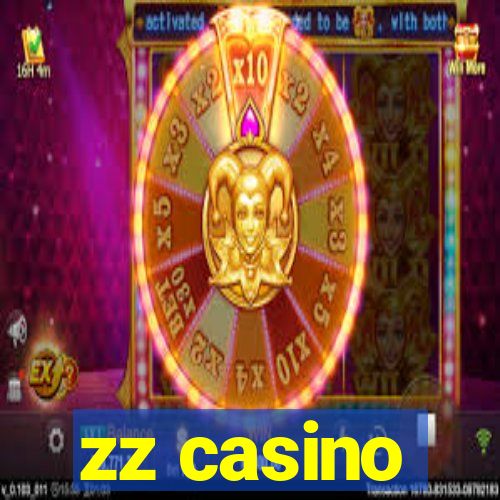 zz casino